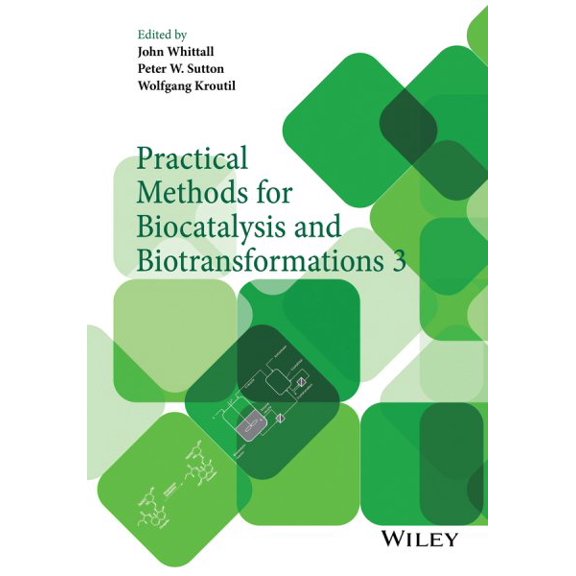 Pre-Owned Practical Methods for Biocatalysis and Biotransformations 3 (Hardcover)