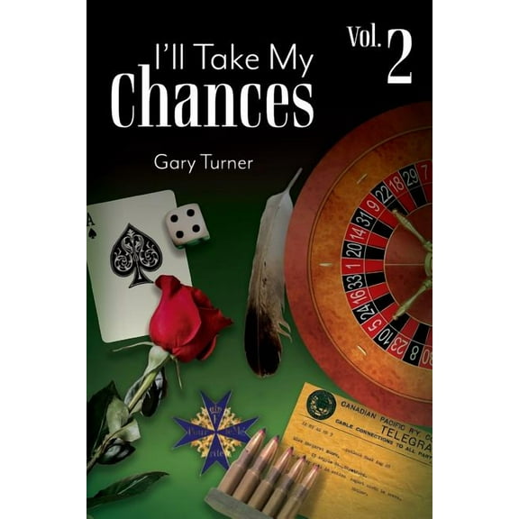 I'll Take My Chances: Volume 2 (Paperback)