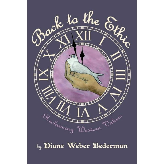 Back to the Ethic: Reclaiming Western Values