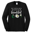 thumbnail image 2 of Wild Bobby, Be Your Own Kind of Beautiful Inspirational, Pop Culture, Men Long Sleeve Shirt, Black, Small, 2 of 3