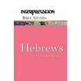 thumbnail image 2 of Interpretation Bible Studies: Hebrews (Paperback), 2 of 2