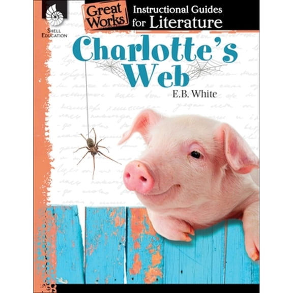 Pre-Owned Charlotte's Web: An Instructional Guide for Literature (Paperback) by Debra J Housel