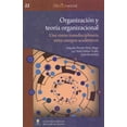 thumbnail image 1 of Organización y teoría organizacional Bonilla Artigas Editores 9786078560189, 1 of 2