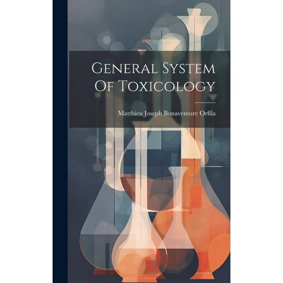 General System Of Toxicology (Hardcover)
