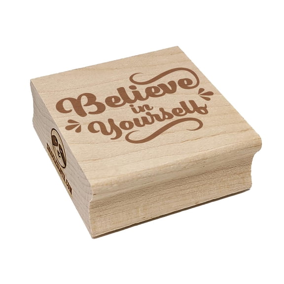 Believe in Yourself Motivational Square Rubber Stamp Stamping Scrapbooking Crafting - Small 1.25in