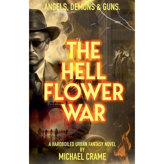 The Dark Easy The Hell Flower War, Book 3, (Paperback)