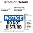 thumbnail image 2 of (2 Pack) Do Not Disturb OSHA Notice Sign 5 Inch X 3.5 Inch Vinyl Label Decal Sticker Weather Resistant, UV Protected for Workplace, Business, and Construction Site, Made in the USA, 2 of 7