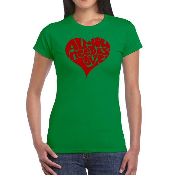 LA Pop Art Women's Word Art T-Shirt - All You Need Is Love
