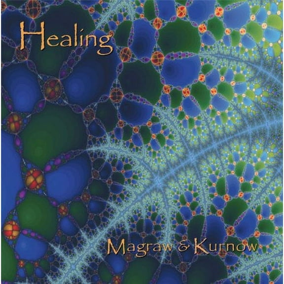 Kurnow,Bruce / Magraw,Dean - Healing - Music & Performance - CD