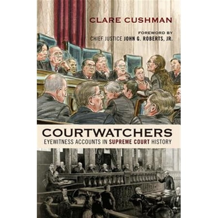 Pre-Owned Courtwatchers: Eyewitness Accounts in Supreme Court History (Paperback)