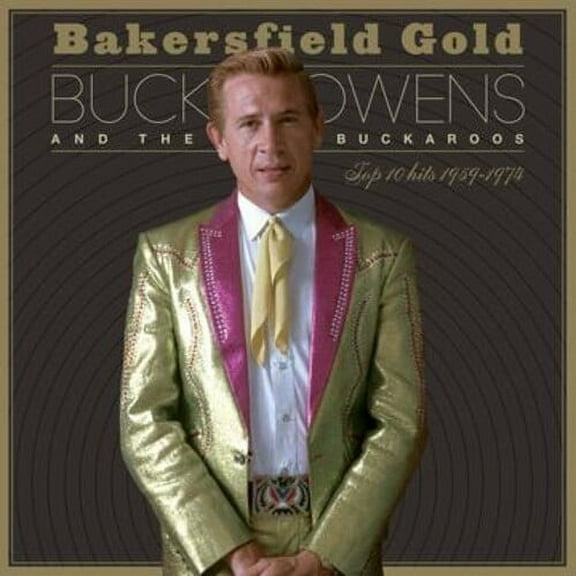 Buck Owens - Bakersfield Gold: Top 10 Hits 1959-1974 - Music & Performance - CD