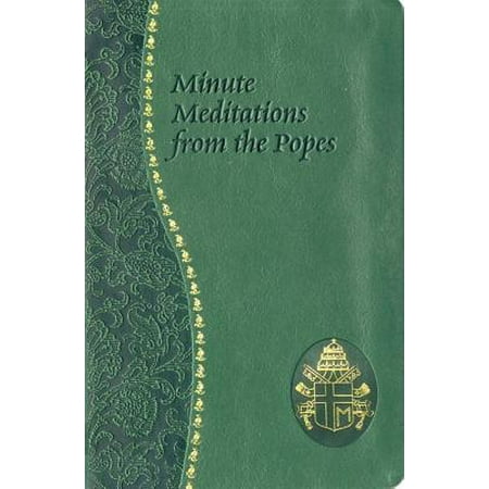 Minute Meditations from the Popes