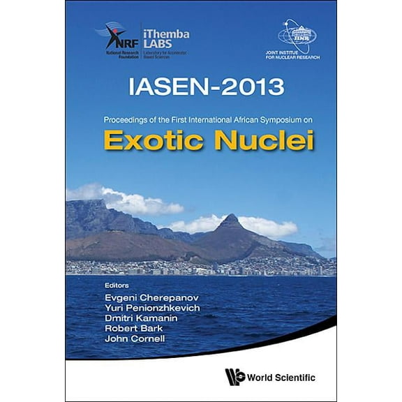 Exotic Nuclei: Iasen-2013, (Hardcover)