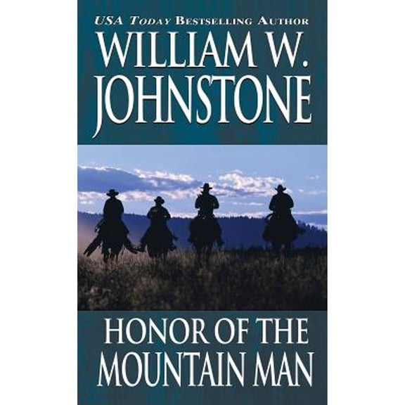 Pre-Owned Honor of the Mountain Man (Paperback 9780786014798) by William W Johnstone