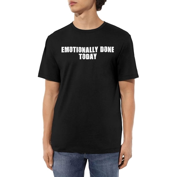 Emotionally Done Today Men's Cotton T-Shirts Casual Basic Crew Neck Tshirts Short Sleeve Fashion Tee Shirts,