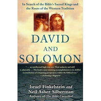 Pre-Owned David and Solomon: In Search of the Bible's Sacred Kings and the Roots of the Western Tradition (Paperback) 0743243633 9780743243636