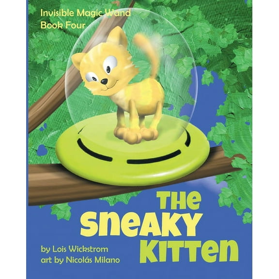 The Sneaky Kitten, (Paperback)