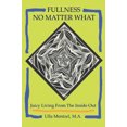 thumbnail image 1 of Fullness Peu Importe Quoi: Vivre Juteux de l'Intérieur, 1 of 2