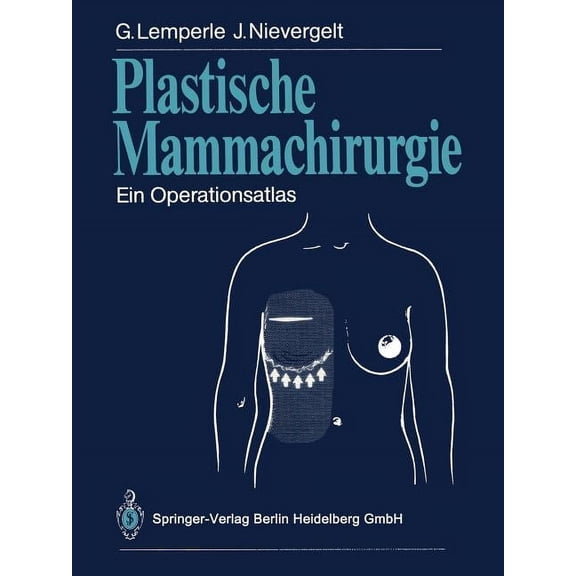 Plastische Mammachirurgie: Ein Operationsatlas, (Paperback)