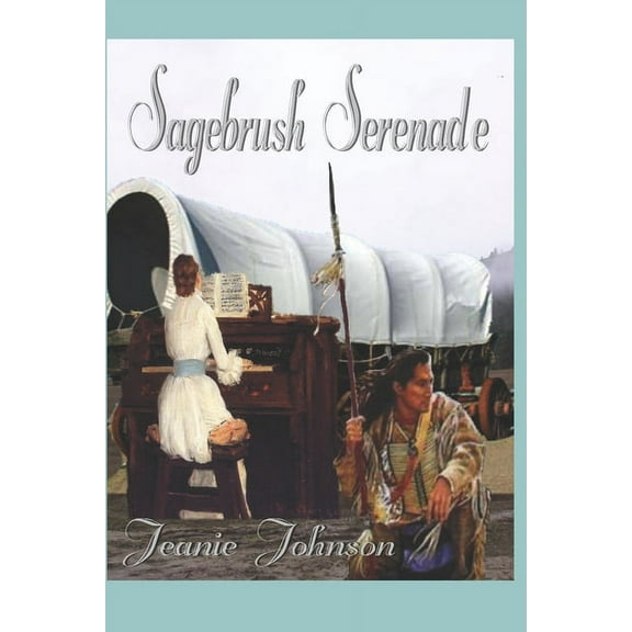 Sagebrush Serenade (Paperback)