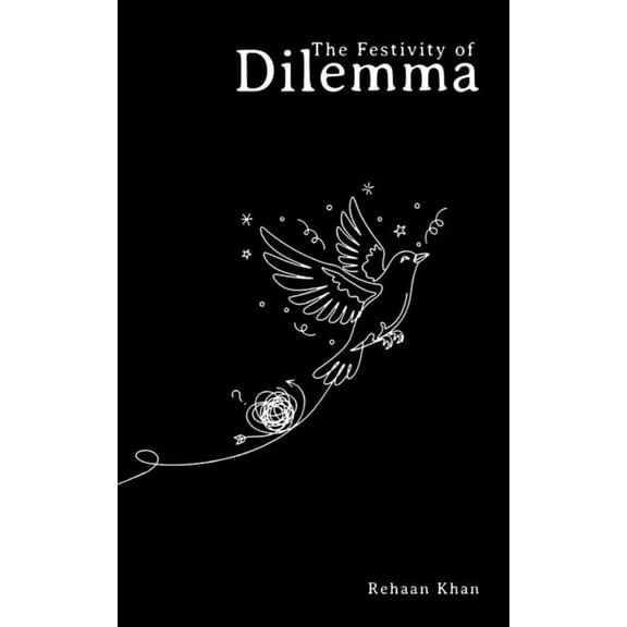 The Festivity of Dilemma, (Paperback)