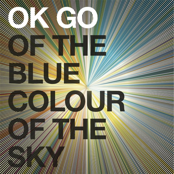 Ok Go - Of The Blue Colour Of The Sky [Extra Nice Edition] - Music & Performance - CD