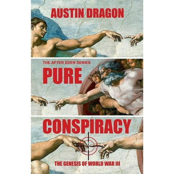 After Eden Pure Conspiracy (The After Eden Series): The Genesis of World War III, (Paperback)