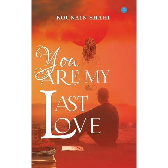 You Are My Last Love (Paperback)