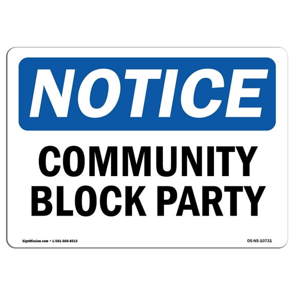 OSHA Notice Sign - Community Block Party | Decal | Protect Your Business, Construction Site, Warehouse & Shop Area |  Made in the USA