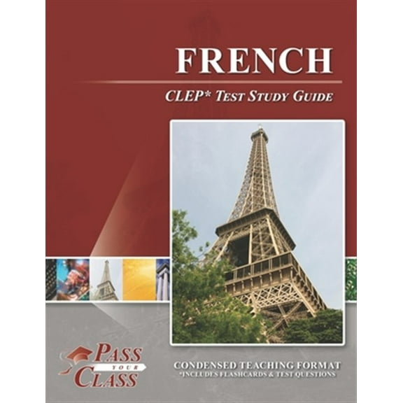 Pre-Owned French CLEP Test Study Guide (Paperback) by Passyourclass