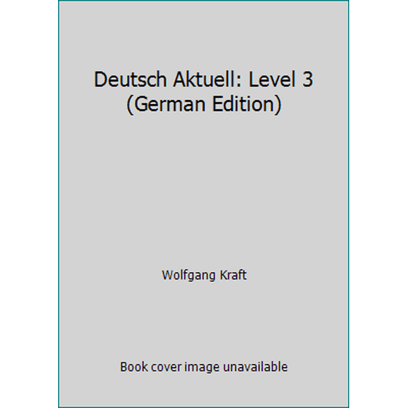 Pre-Owned Deutsch Aktuell: Level 3 (German Edition) (Hardcover) 0821926055 9780821926055