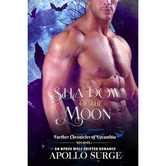 Further Chronicles of Lycanthia: Shadow of the Moon: M/M Wolf Shifter Paranormal Romance (Paperback)
