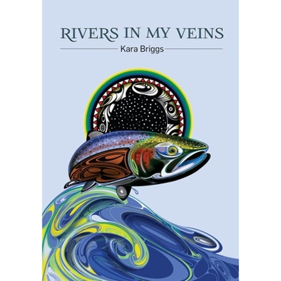 Pre-Owned Rivers in My Veins, (Paperback)