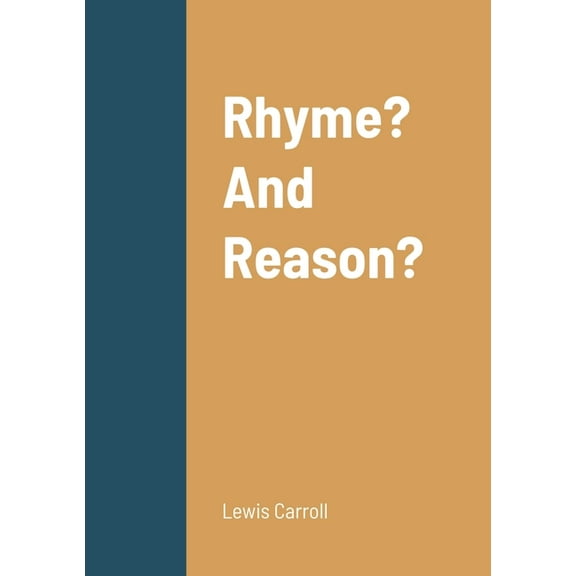 Rhyme? And Reason?, (Paperback)