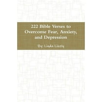 222 Bible Verses to Overcome Fear, Anxiety, and Depression, (Paperback)