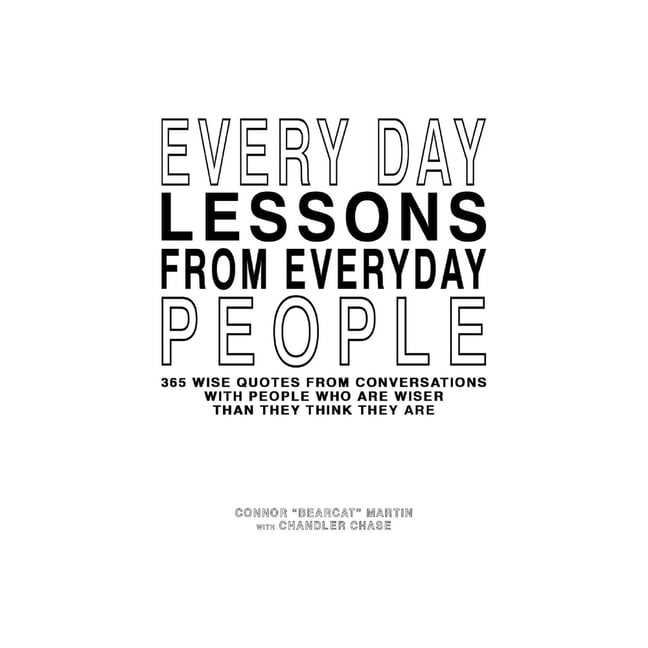 Every Day Lessons From Everyday People Volume 1 365 Wise Quotes From Conversations Paperback Walmart Com Walmart Com Every Day Lessons From Everyday People Volume 1 365 Wise Quotes From Conversations Paperback Walmart Com Walmart Com