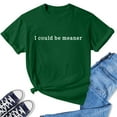 thumbnail image 4 of Endives Women's I Could Be Meaner Casual Cotton Short Sleeved Top, 4 of 4