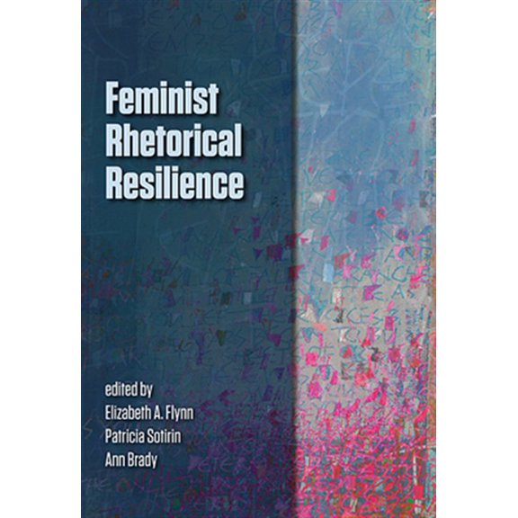 Pre-Owned Feminist Rhetorical Resilience (Paperback)