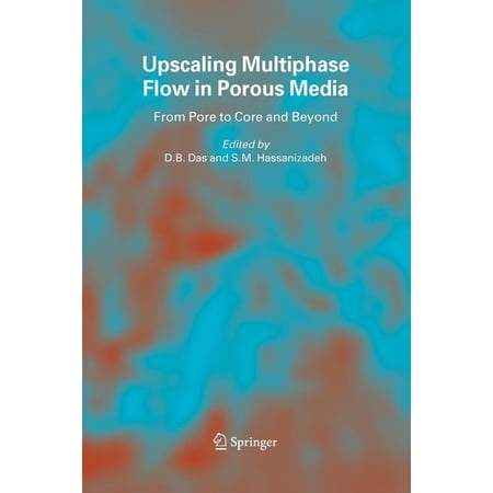 ISBN 9789048168880 product image for Upscaling Multiphase Flow in Porous Media: From Pore to Core and Beyond (Paperba | upcitemdb.com