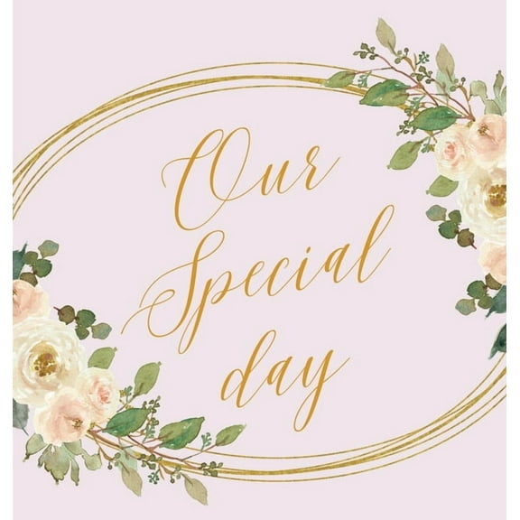 Our Special day, wedding guest book to sign (Hardback), (Hardcover)