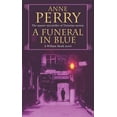 thumbnail image 1 of Pre-Owned A Funeral in Blue (William Monk Mystery, Book 12): Betrayal and murder from the dark streets of Victorian London (Paperback) 0747263280 9780747263289, 1 of 1