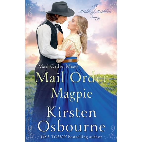 Brides of Beckham Mail Order Magpie, Book 58, (Paperback)
