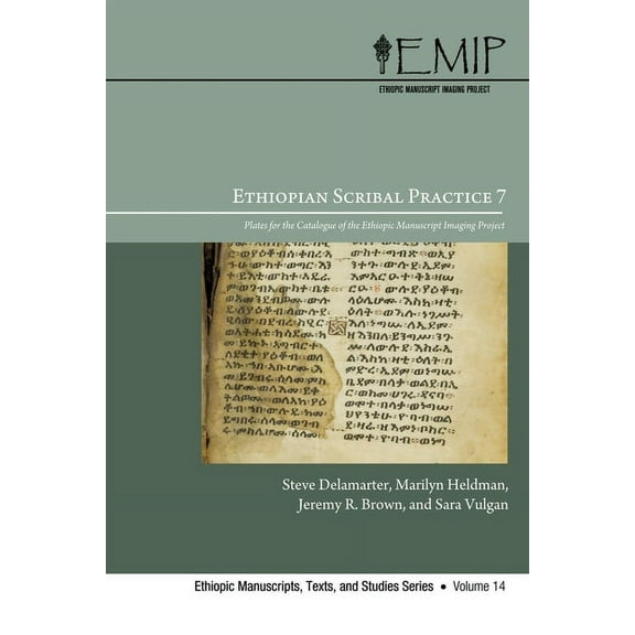Ethiopic Manuscripts, Texts, and Studies: Ethiopian Scribal Practice 7 (Series #14) (Hardcover)