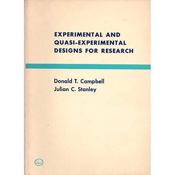Pre-Owned Experimental and Quasi-Experimental Designs for Research (Paperback) 0395307872 9780395307878