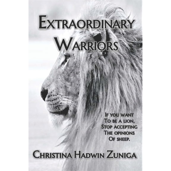 Extraordinary Warrior Becomings: Extraordinary Warriors (Paperback)