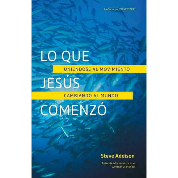 Lo que JesÃºs ComenzÃ³, (Paperback)