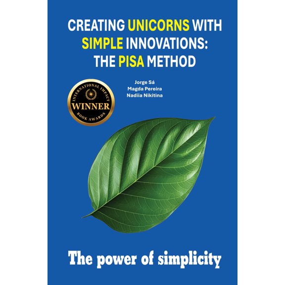 Creating Unicorns with Simple Innovations: The PISA Method, (Paperback)