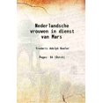 thumbnail image 1 of Nederlandsche vrouwen in dienst van Mars 1888 [Hardcover], 1 of 1