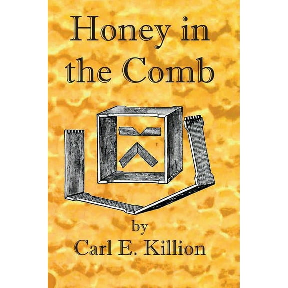 Honey in the Comb, (Paperback)