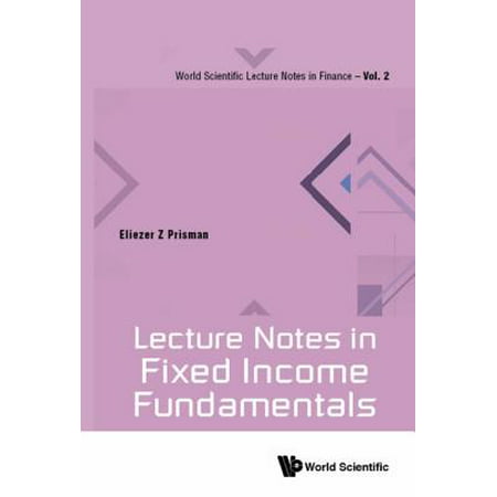 Lecture Notes in Fixed Income Fundamentals -